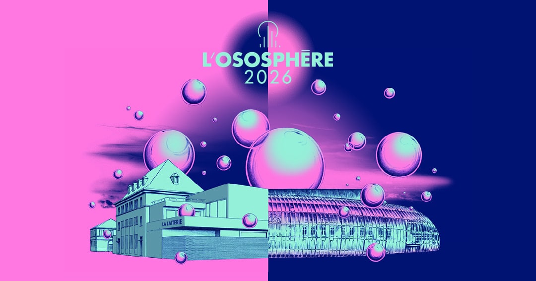 L&rsquo;Ososphère 2026
