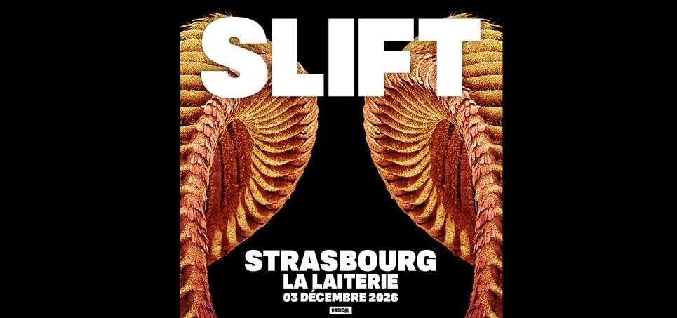 Slift en concert à La Laiterie le Jeu 3 déc