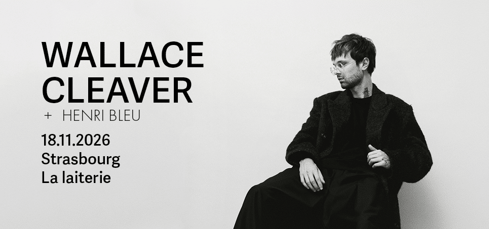 Wallace Cleaver en concert à La Laiterie le Mer 18 nov