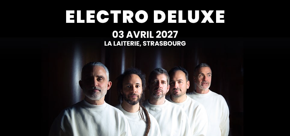 Affiche Electro Deluxe en concert à La Laiterie