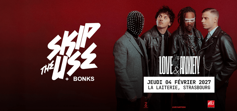 Skip the Use en concert à La Laiterie le Jeu 4 fév
