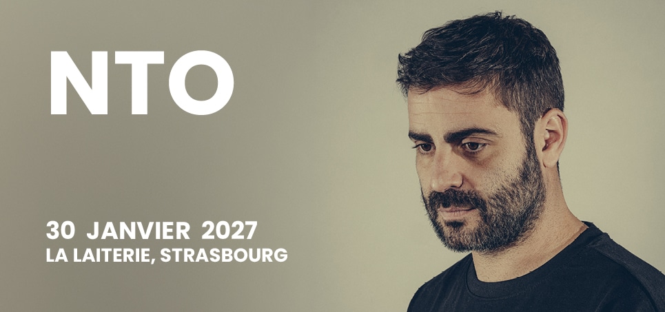 Nto en concert à La Laiterie le Sam 30 jan